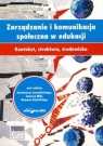 Zarządzanie i komunikacja społeczna w edukacjiKontekst, struktura, Roman Uździcki