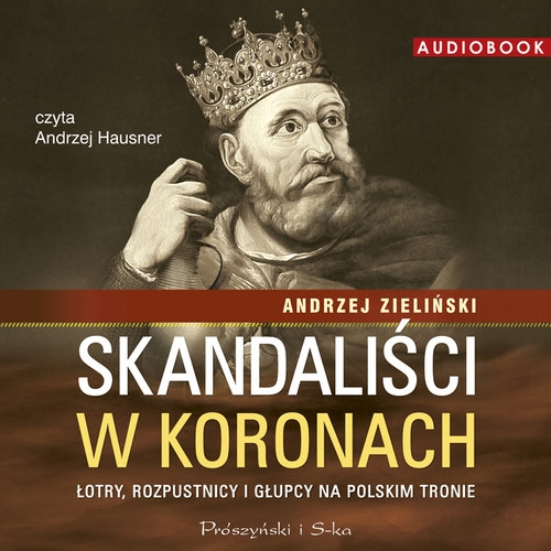 Skandaliści w koronach