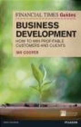 Financial Times Guide to Business Development Ian Cooper