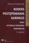 Kodeks postępowania karnego oraz ustawa o świadku koronnym Komentarz