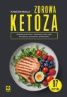 Zdrowa ketoza Opracowanie zbiorowe