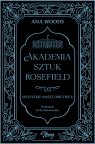 Wszystkie nasze obietnice. Akademia Sztuk Rosefield. Tom 2 Ana Woods .