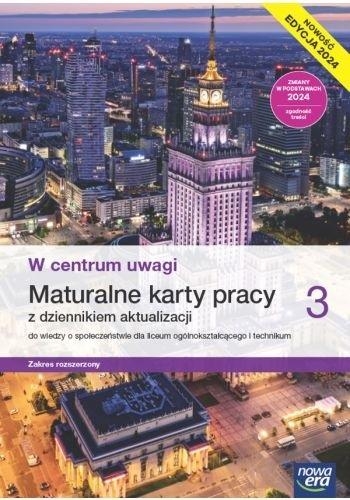 W centrum uwagi 3. Maturalne karty pracy. Zakres rozszerzony. Edycja 2024