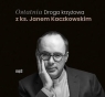  Ostatnia Droga krzyżowa z ks. Janem Kaczkowskim (Audiobook)