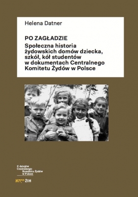 Po Zagładzie - Helena Datner