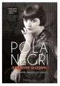 Własnymi słowami - Mariusz Kotowski, Pola Negri