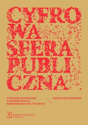 Cyfrowa sfera publiczna - Marcin Deutschmann