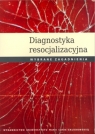 Diagnostyka resocjalizacyjna Wybrane zagadnienia