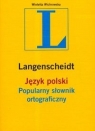 Język polski Popularny słownik ortograficzny + CD Wichrowska Wioletta