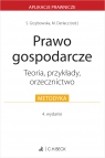Prawo gospodarcze. Teoria, przykłady, orzecznictwo