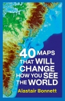  40 Maps That Will Change How You See the World