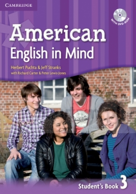 American English in Mind 3 Student's Book with DVD-ROM - Puchta Herbert, Stranks Jeff, Carter Richard, Lewis-Jones Peter