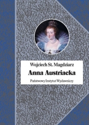 Anna Austiacka - Magdziarz Wojciech Stanisław