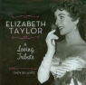 Elizabeth Taylor A Loving Tribute