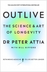 Outlive. The Science and Art of Longevity wer. angielska Peter Attia, Bill Gifford