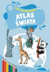 Moja kolorowanka. Atlas świata - Opracowanie zbiorowe