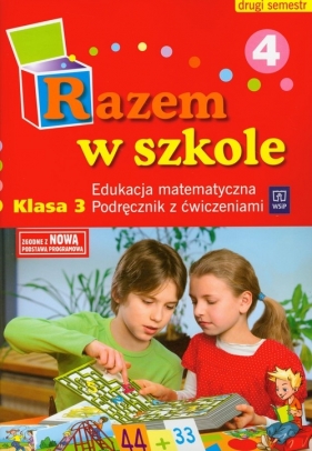 Razem w szkole 3 Podręcznik z ćwiczeniami część 4 semestr 2 - Brzózka Jolanta, Jasiocha Anna, Panek Teresa