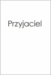 Przyjaciel - Niewiadomska Urszula 