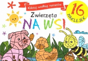 Zwierzęta na wsi. Koloruj według numerów - Opracowanie zbiorowe