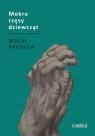 Mokre rzęsy dziewcząt Maciej Adamczyk