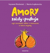 Amory zaloty i podboje - Łepkowska Maria, Drobniak Szymon