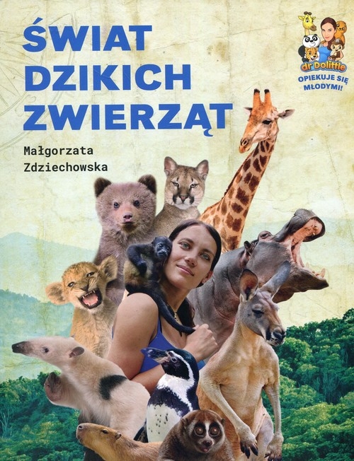 Świat dzikich zwierząt