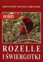 Rozelle i świergotki - Krzysztof Michał Jabłoński