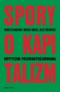 Spory o kapitalizm - Marcin Tobiasz, Jacek Ziółkowski
