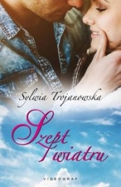 Szept wiatru - Trojanowska Sylwia