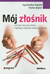 Mój złośnik - Gąstoł Agnieszka, Jegier Aneta