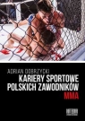 Kariery sportowe polskich zawodników MMA Dobrzycki Adrian