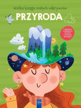 Wielka księga małych odkrywców. Przyroda - Opracowanie zbiorowe