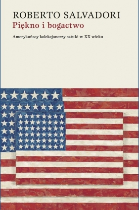 Piękno i bogactwo - Roberto Salvadori