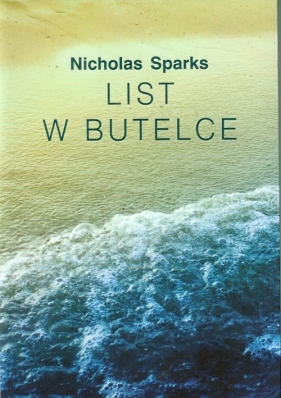 List w butelce - Sparks Nicholas<br />
