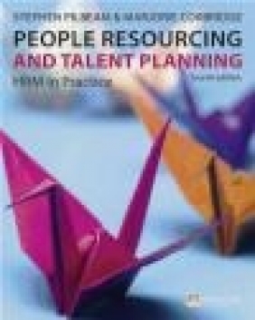 People Resourcing and Talent Planning 4e Marjorie Corbridge, Stephen Pilbeam, S Pilbeam