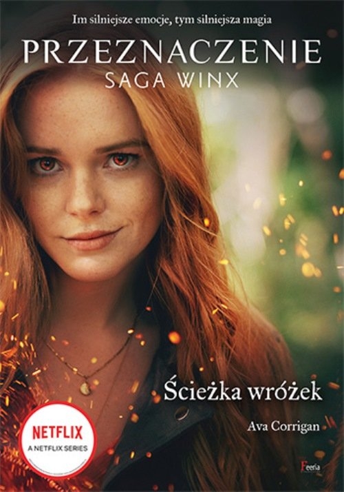 Przeznaczenie. Saga Winx. Ścieżka wróżek