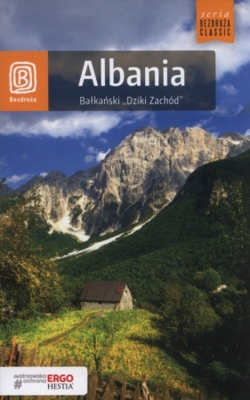 Albania Bałkański Dziki Zachód - Otręba Mateusz