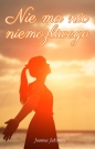 Nie ma nic niemożliwego - Joanna Jakimiec