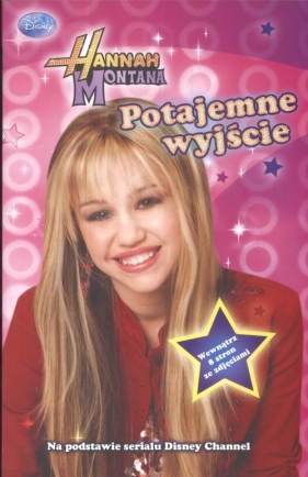 Hannah Montana Potajemne wyjście