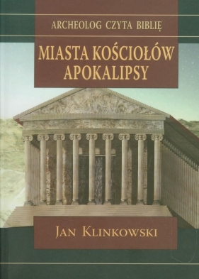 Miasta Kościołów Apokalipsy - Klinkowski Jan