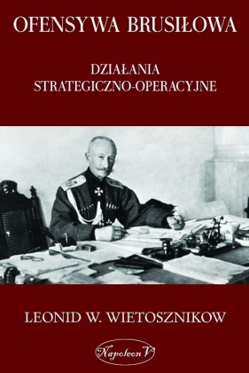 Ofensywa Brusiłowa - Leonid W. Wietosznikow