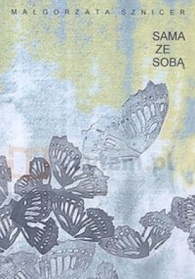 Sama ze sobą - Sznicer Małgorzata