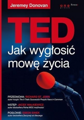 TED. Jak wygłosić mowę życia - Jeremey Donovan