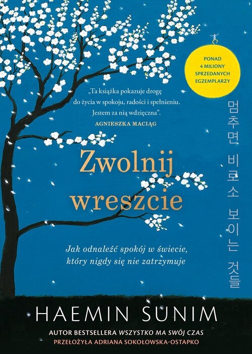 Zwolnij wreszcie. Jak odnaleźć spokój w świecie, który nigdy się nie zatrzymuje