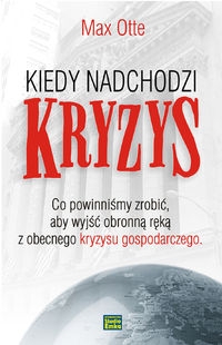 Kiedy nadchodzi kryzys