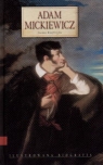 Adam Mickiewicz  Ilustrowana biografia  Knaflewska Joanna