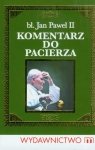Jan Paweł II Komentarz do pacierza