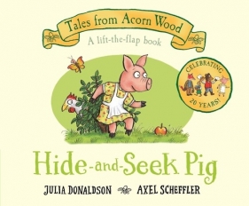 Hide-and-Seek Pig - Scheffler Axel, Donaldson Julia