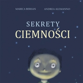 Sekrety Ciemności - Marica Bersan, Andrea Alemanno