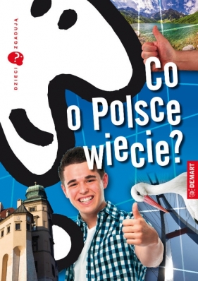 Dzieci zgadują. Co o Polsce wiecie? - Wieczorek Marzena